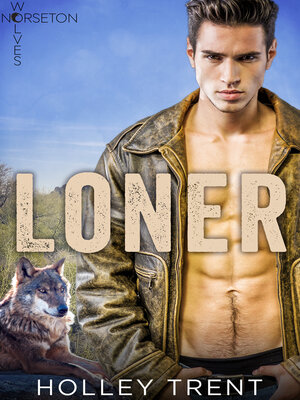 cover image of Loner: Norseton Wolves, Book 2
